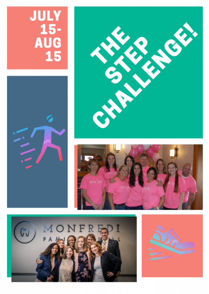 Step Up to the Wade Orthodontics / Monfredi Family Dental Step Challenge!